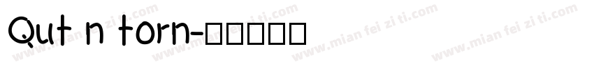 Qut n torn字体转换